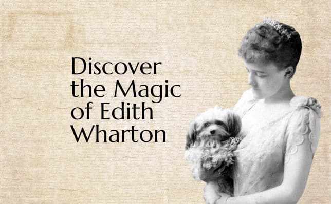 Discover the Magic of Edith Wharton