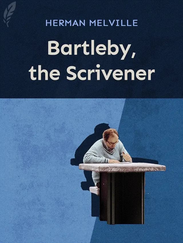 Bartleby, the Scrivener by Herman Melville designed by Fabuly - Free Classic Audiobooks App