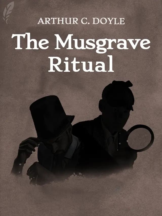 The Musgrave Ritual by Arthur Conan Doyle designed by Fabuly - Free Classic Audiobooks App