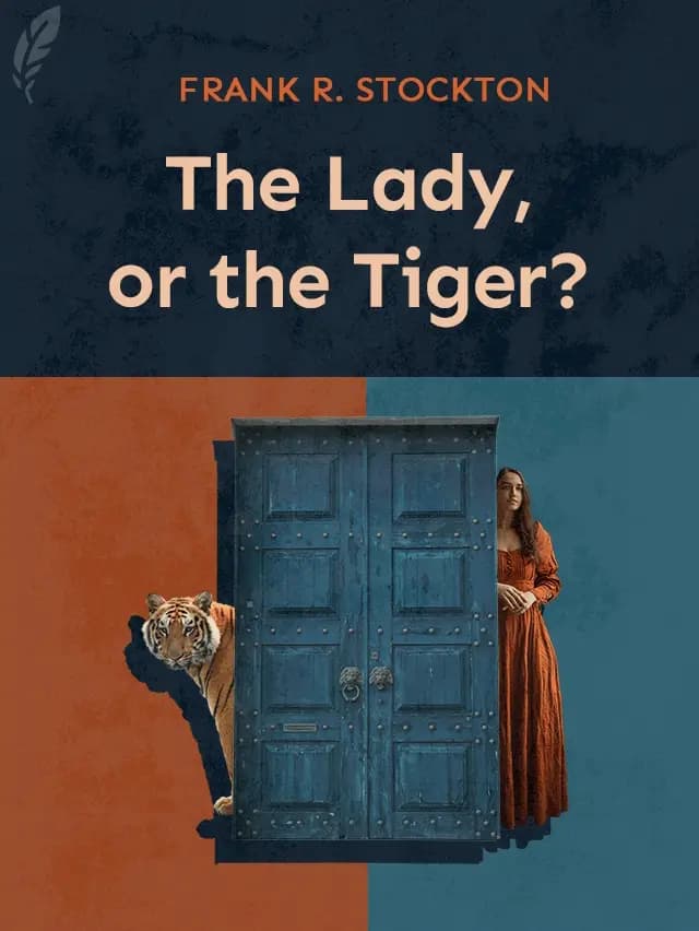 The Lady, or the Tiger? by Frank R. Stockton designed by Fabuly - Free Classic Audiobooks App